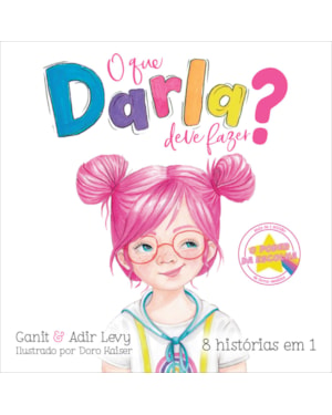 O QUE DARLA DEVE FAZER? (O PODER DA ESCOLHA - LIVRO 4)