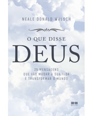 O QUE DISSE DEUS