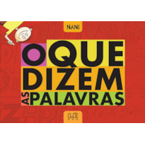 O QUE DIZEM AS PALAVRAS