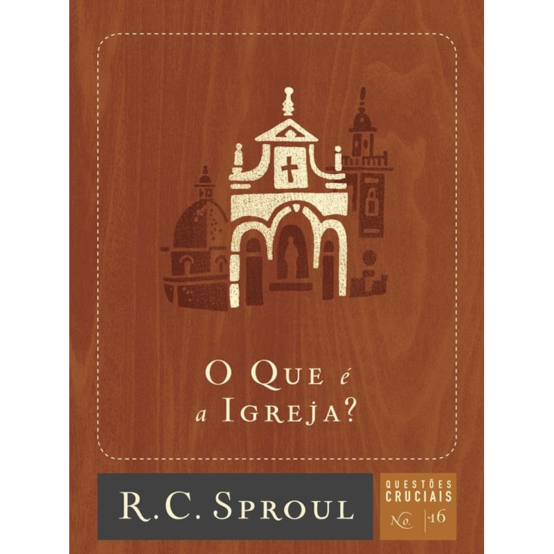O QUE É A IGREJA?