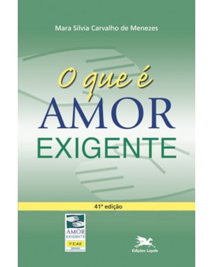 O QUE É AMOR-EXIGENTE?