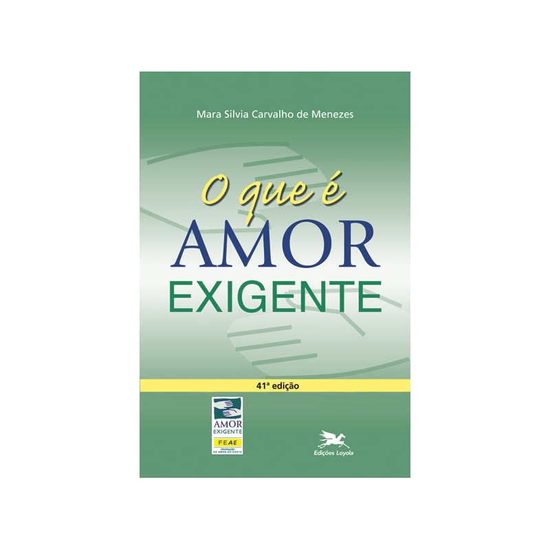 O QUE É AMOR-EXIGENTE?