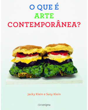 O QUE É ARTE CONTEMPORÂNEA?