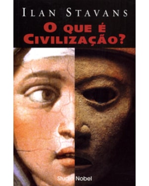 O QUE É CIVILIZAÇÃO?