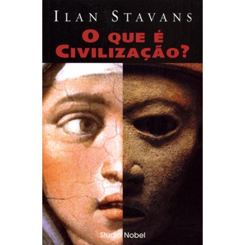 O QUE É CIVILIZAÇÃO?