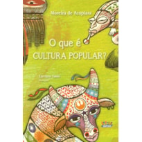 O QUE É CULTURA POPULAR?