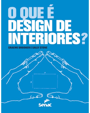 O QUE É DESIGN DE INTERIORES?