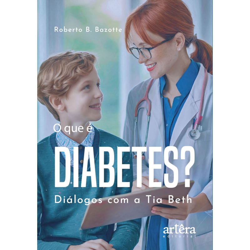 O QUE É DIABETES?: DIÁLOGOS COM A TIA BETH
