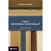 O QUE É HISTÓRIA CULTURAL?