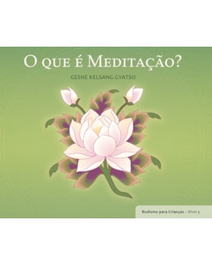 O que é Meditação?
