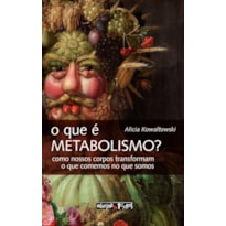O QUE É METABOLISMO?