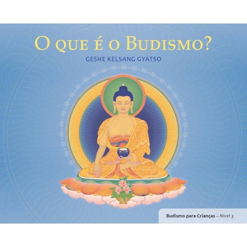 O que é o Budismo?