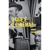 O QUE É O CINEMA?