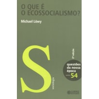 O QUE É O ECOSSOCIALISMO?