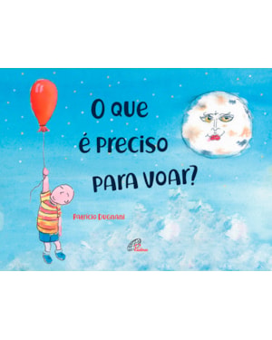 O que é preciso para voar?