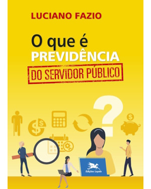O QUE É PREVIDÊNCIA DO SERVIDOR PÚBLICO