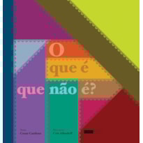 O QUE É QUE NÃO É?