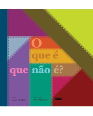 O QUE É QUE NÃO É?