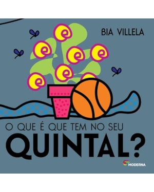 O que é que tem no seu quintal?