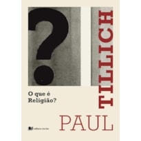 O QUE É RELIGIÃO