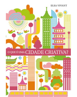 O QUE E UMA CIDADE CRIATIVA?