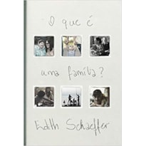 O QUE É UMA FAMÍLIA?