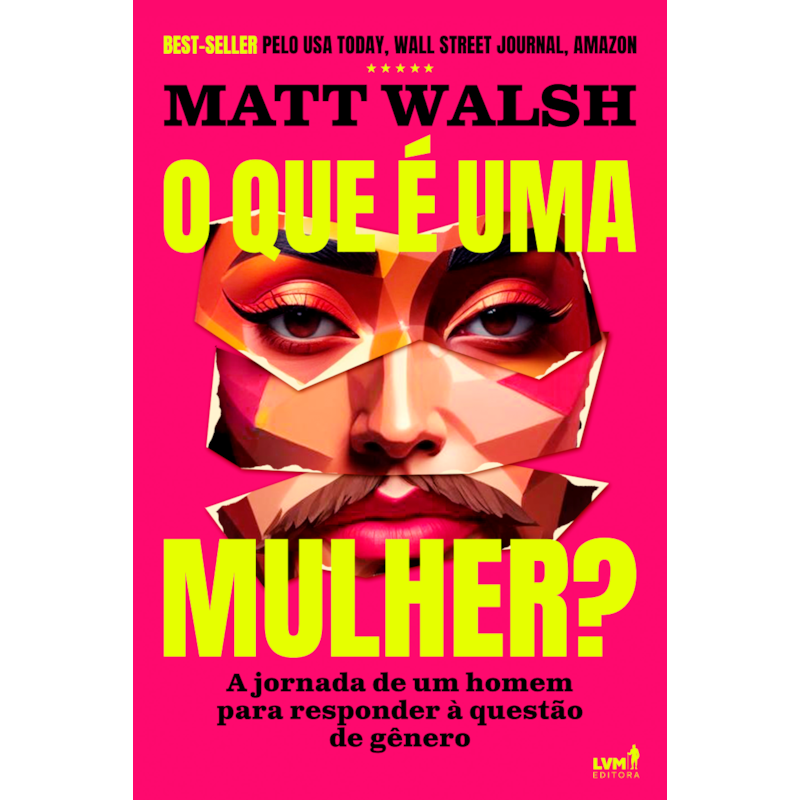 O QUE É UMA MULHER?: A JORNADA DE UM HOMEM PARA RESPONDER À QUESTÃO DE GÊNERO