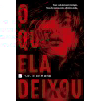 O QUE ELA DEIXOU