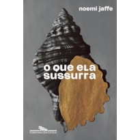 O QUE ELA SUSSURRA