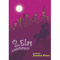 O que elas contam?