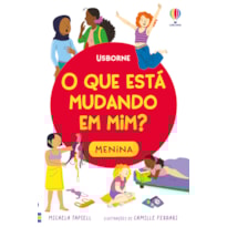 O QUE ESTÁ MUDANDO EM MIM? MENINA