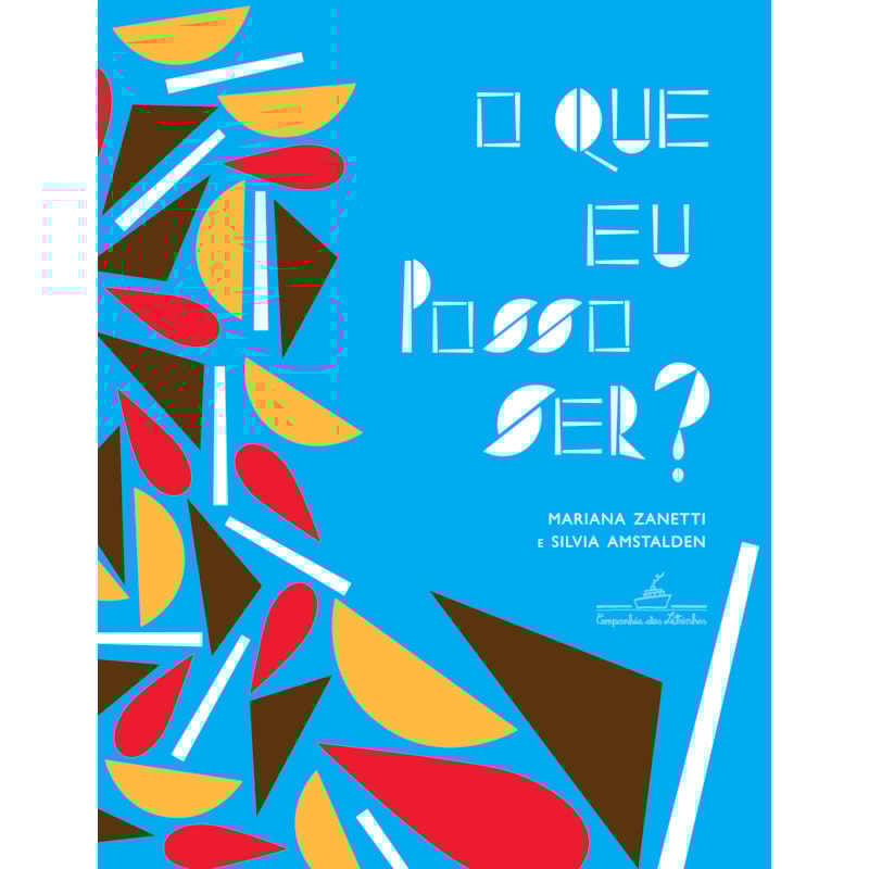 O QUE EU POSSO SER?