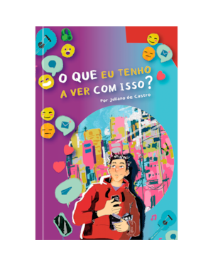 O que eu tenho a ver com isso?: Reflexões profundas sobre fé, emoções e propósito em tempos difíceis