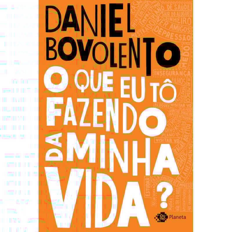 O QUE EU TÔ FAZENDO DA MINHA VIDA?