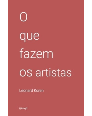 O QUE FAZEM OS ARTISTAS