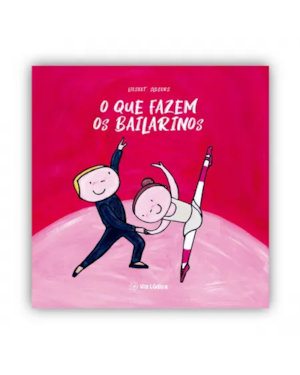 O que fazem os bailarinos