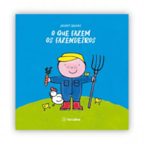 O QUE FAZEM OS FAZENDEIROS