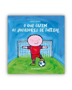 O que fazem os jogadores de futebol