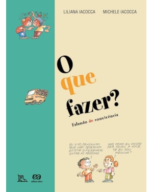 O QUE FAZER?: FALANDO DE CONVIVÊNCIA