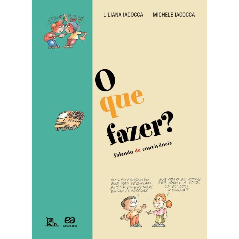 O QUE FAZER?: FALANDO DE CONVIVÊNCIA