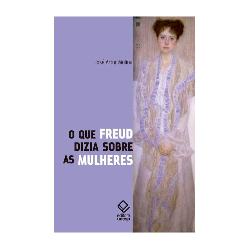 O QUE FREUD DIZIA SOBRE AS MULHERES