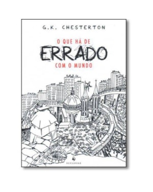 O QUE HÁ DE ERRADO COM O MUNDO