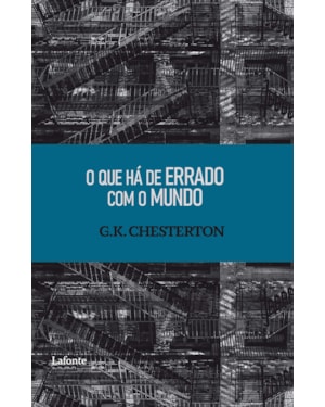 O Que Há de Errado com o Mundo