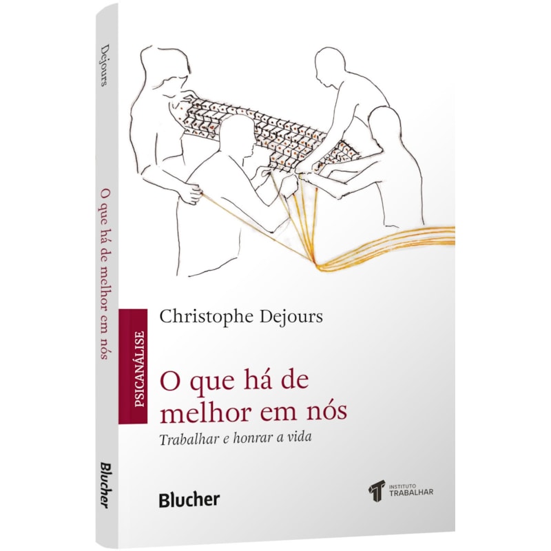 O que há de melhor em nós: trabalhar e honrar a vida