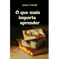 O QUE MAIS IMPORTA APRENDER