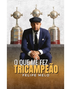 O QUE ME FEZ TRICAMPEÃO