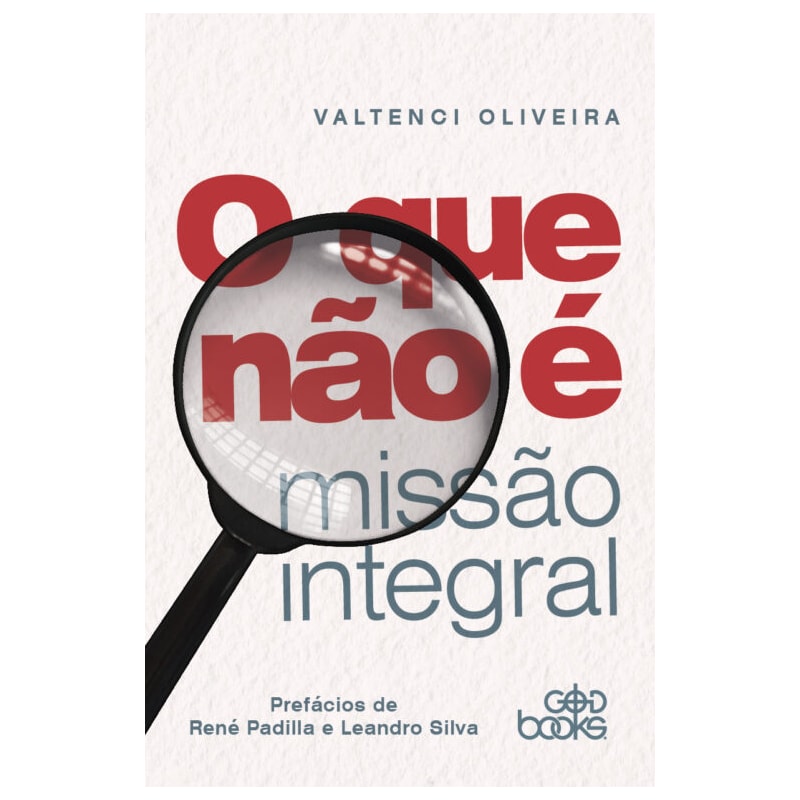 O QUE NÃO É MISSÃO INTEGRAL