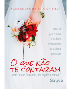 O QUE NÃO TE CONTARAM SOBRE
