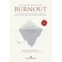 O QUE NINGUÉM TE CONTOU SOBRE BURNOUT 2ª EDIÇÃO