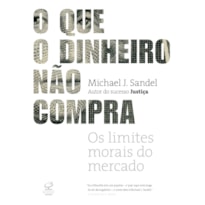 O QUE O DINHEIRO NÃO COMPRA